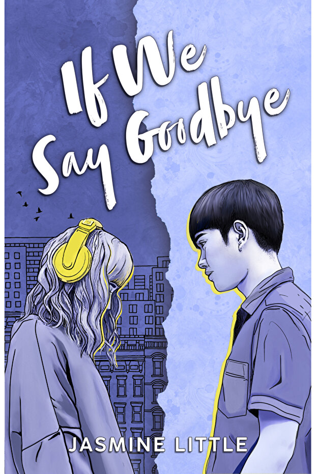 If We Say Goodbye - 1