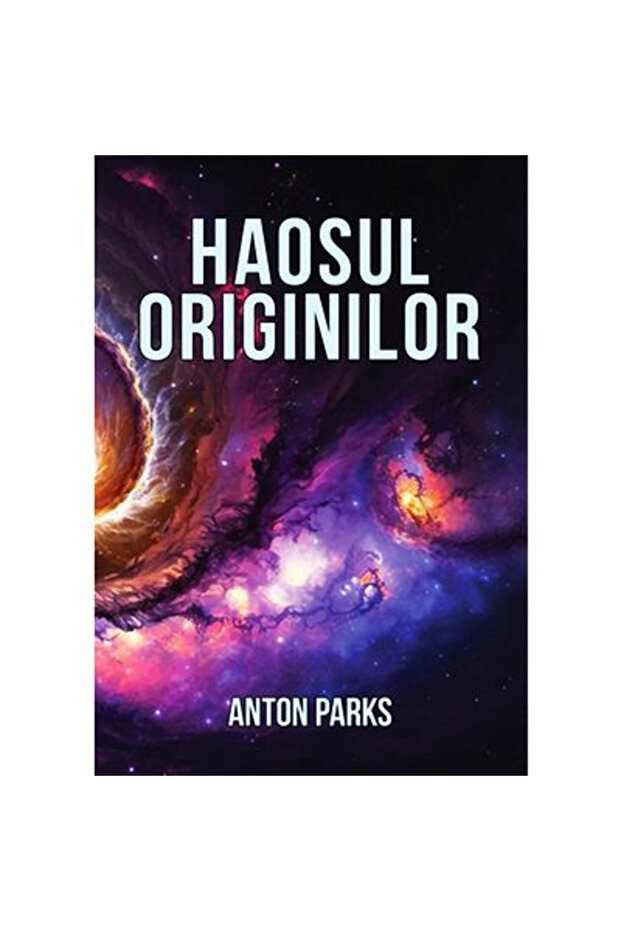 Haosul originilor - 1