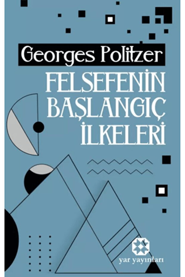 Felsefenin Başlangıç İlkeleri