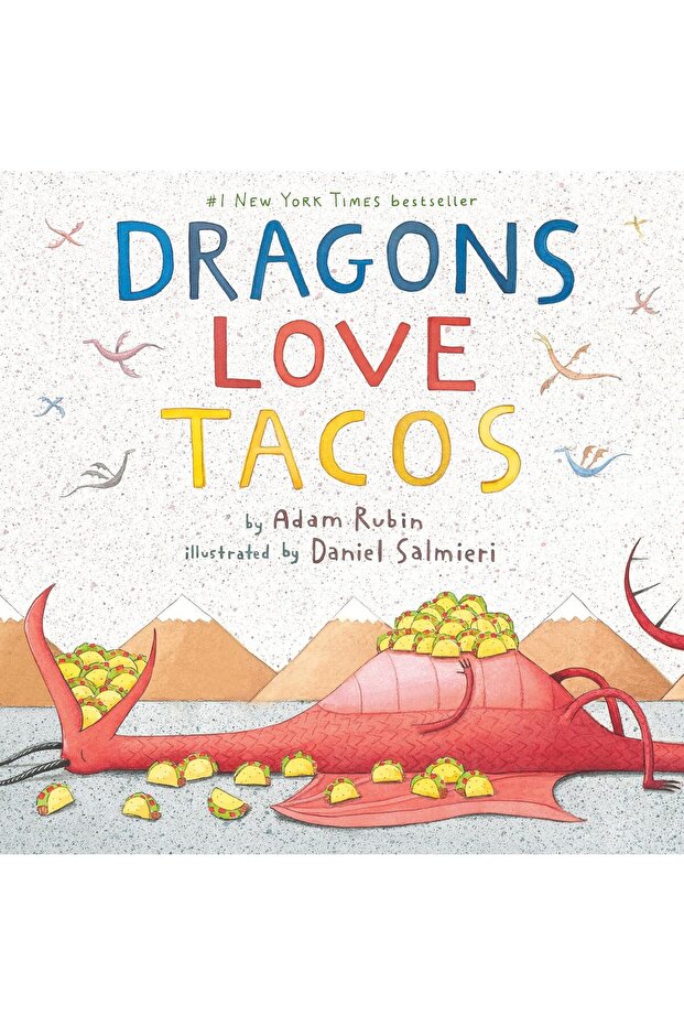 Dragons Love Tacos