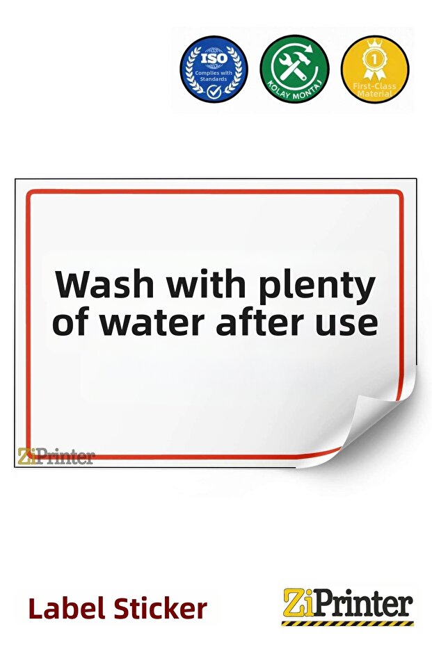 After Use, Wash with Abundant Water Isg Warning Sign Sticker 25X35 cm