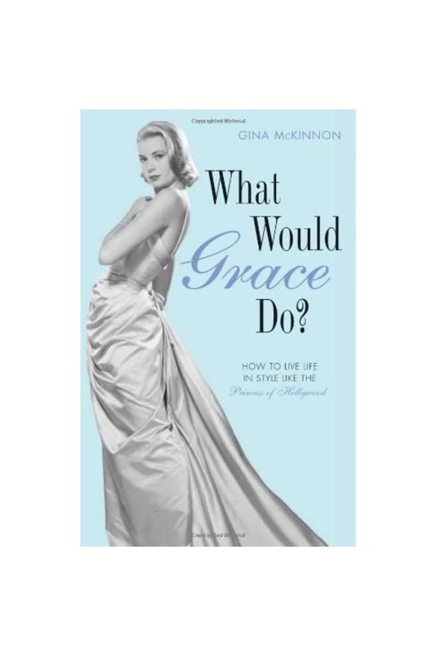 What Would Grace Do?
