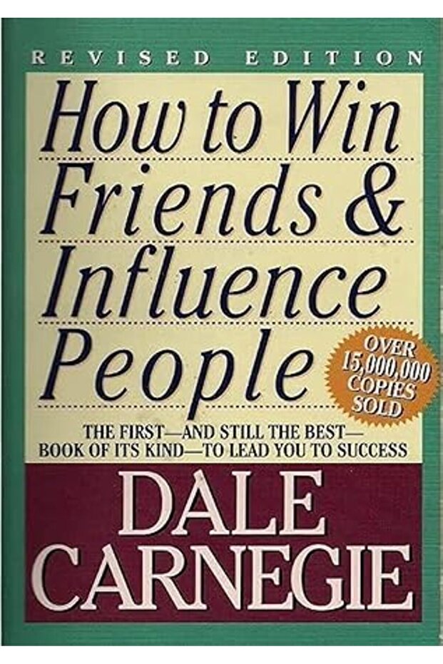 How to Win Friends and Influence People