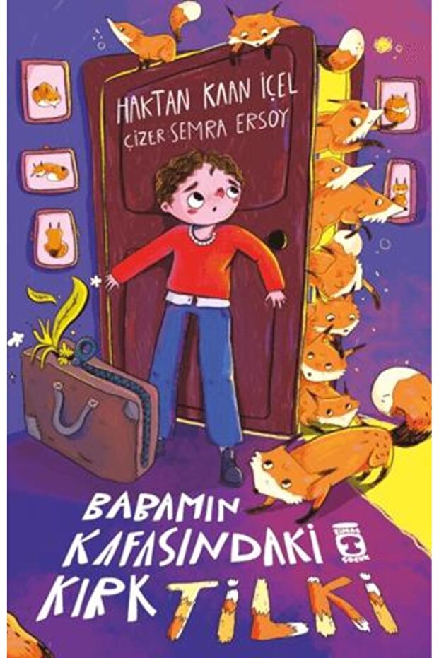 Babamın Kafasındaki Kırk Tilki