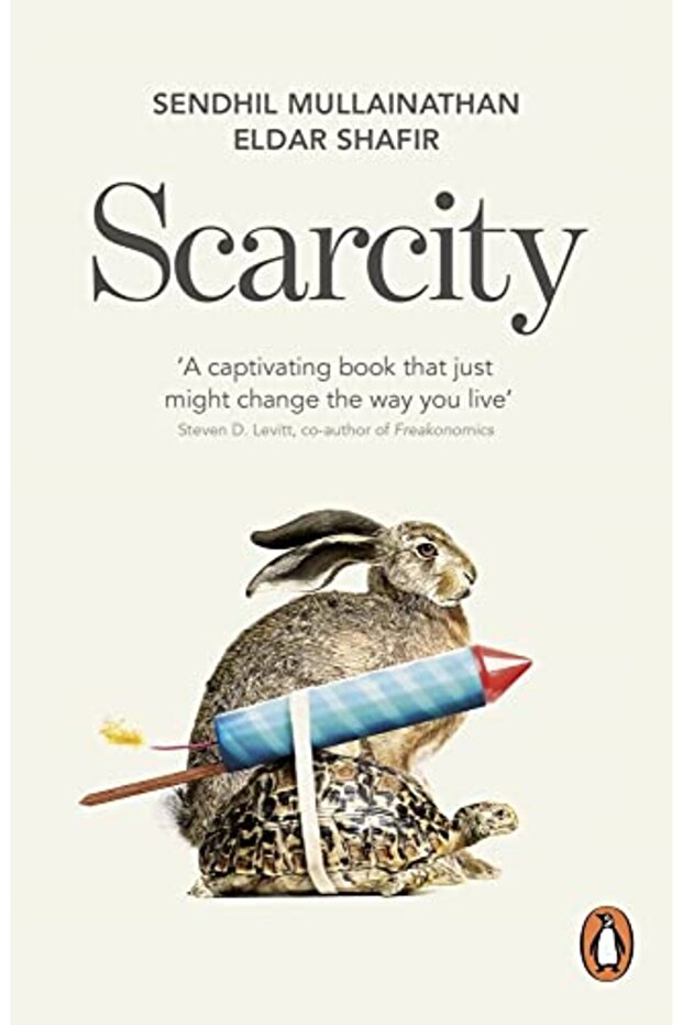 Scarcity The True Cost Of Not Having Enough