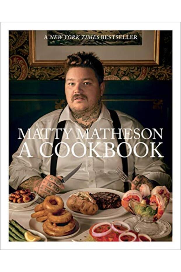 Matty Matheson A Cookbook