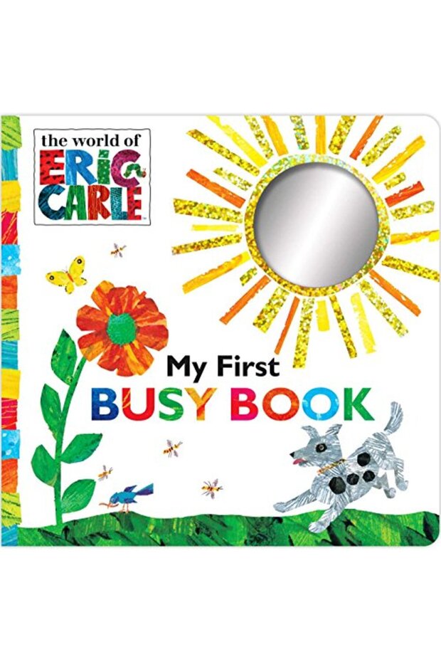 My First Busy Book The World Of Eric Carle)