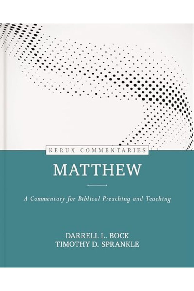 Matthew Kerux A Commentary For Biblical Preaching And Teaching
