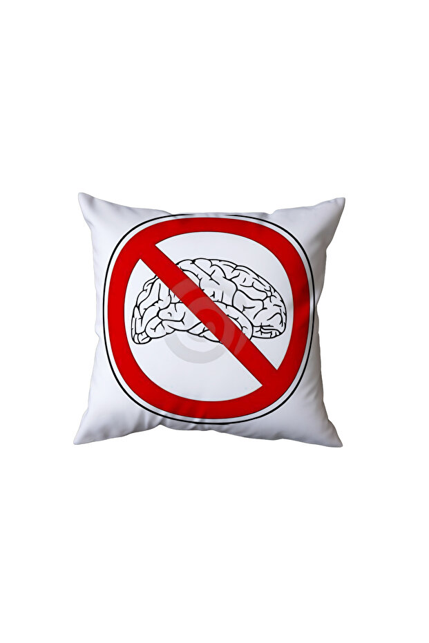 Brain Use Is Forbidden Pillow, Funny Gift