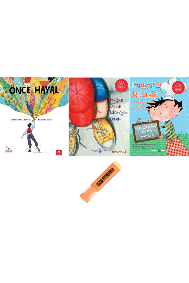 Önce Hayal + Mutsuz Olmak İstemeyen Çocuk + Duygular Mutfağı 3 Kitap Set Pens Hd