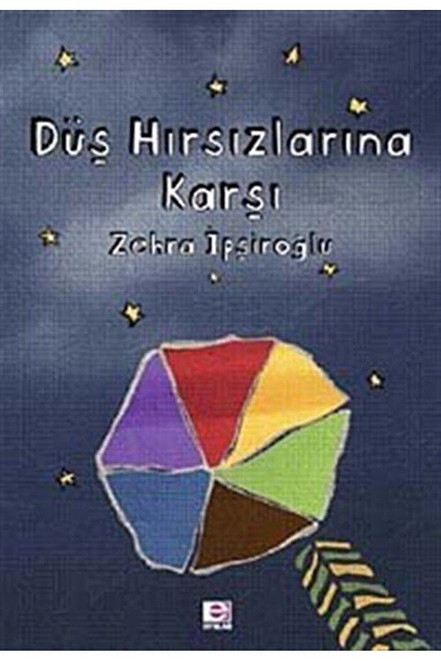 Düş Hırsızlarına Karşı