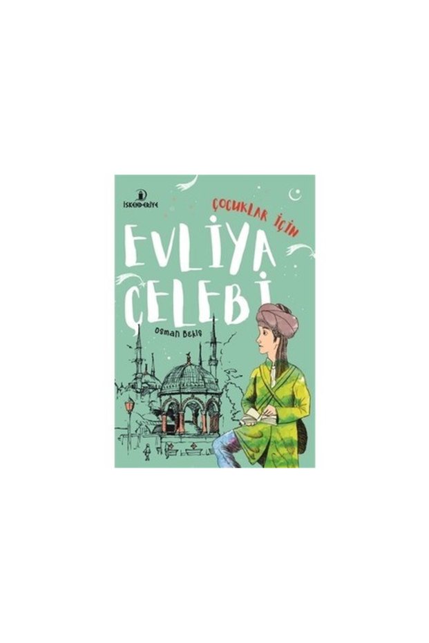 For Children Evliya Çelebi - Osman Bekiş