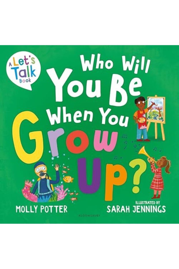 What Will You Be When You Grow Up?