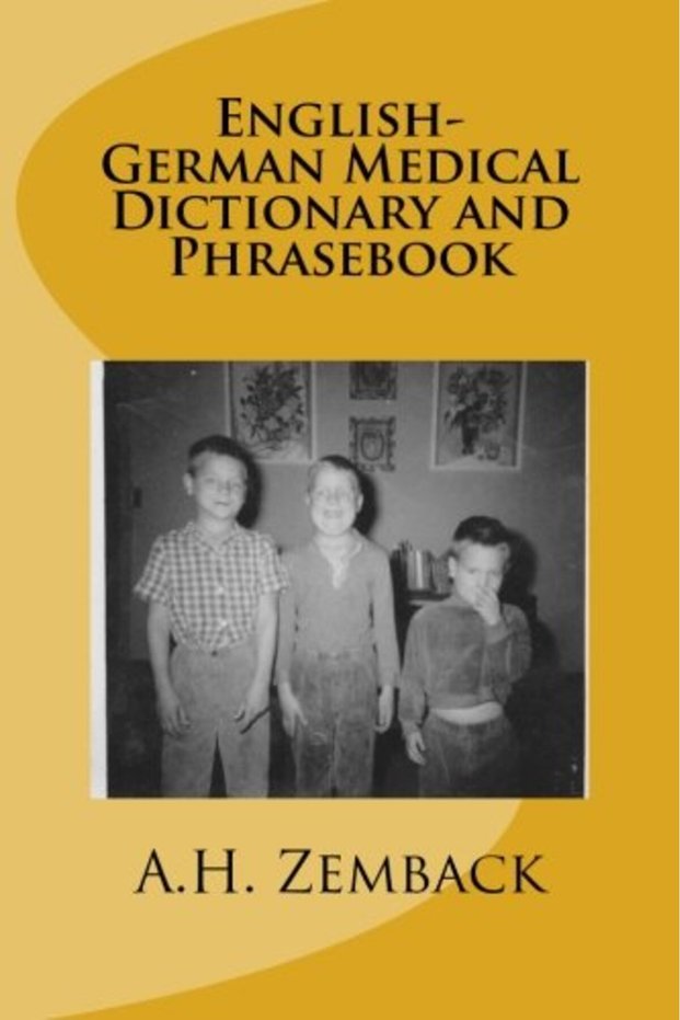 Englishgerman Medical Dictionary And Phrasebook