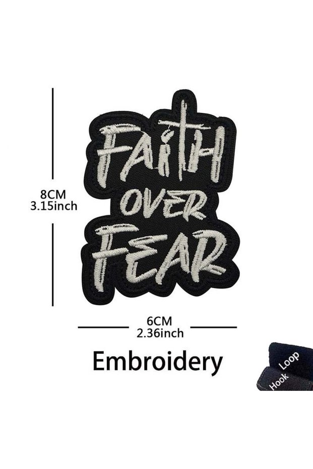 HK130-10-Faith Stay Positive,Faith Over Fear Inspirational Emblem Clothes Applique Embroidered Patch