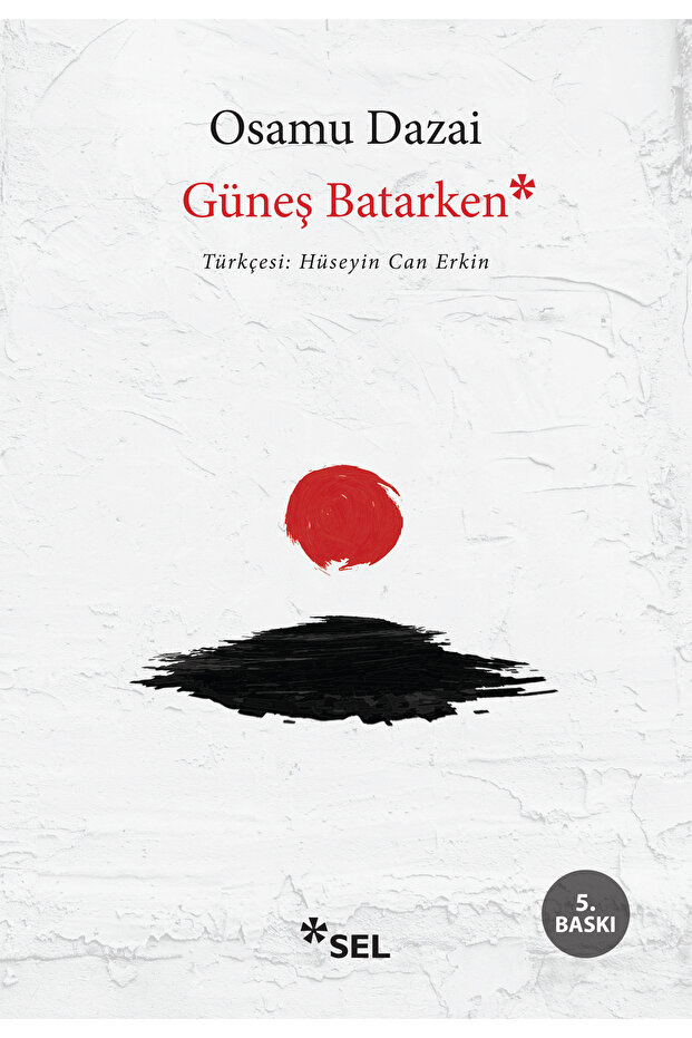 Book Güneş Batarken - Osamu Dazai - Sel Yayıncılık