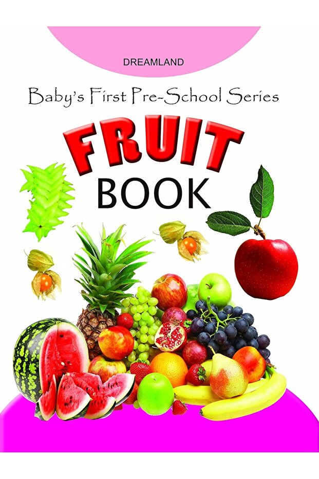 Baby's First Pre-School Series - Fruits