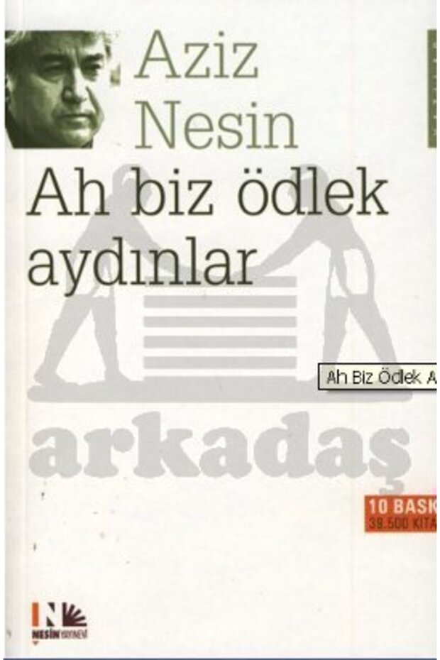 Ah Biz Ödlek Aydınlar