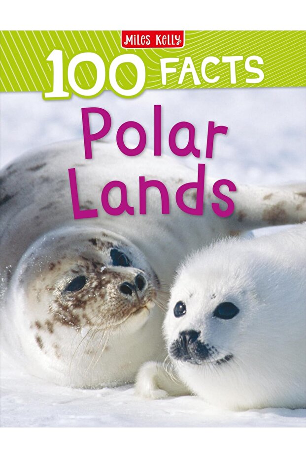 100 Facts Polar Lands