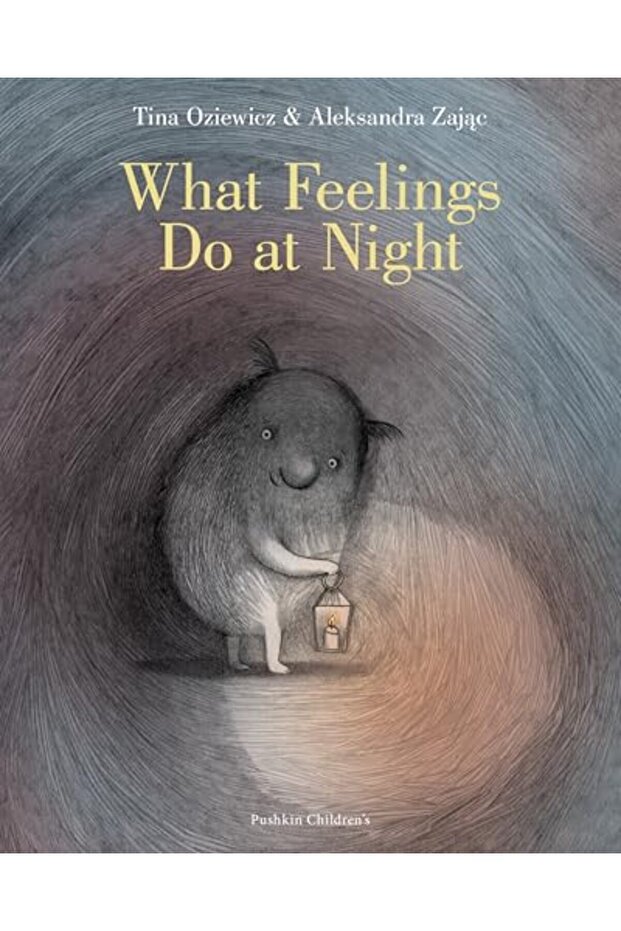 What Feelings Do At Night