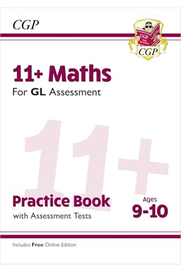 11+ GL Maths Practice Book & Assessment Tests - Ages 9-10 (with Online Edition)