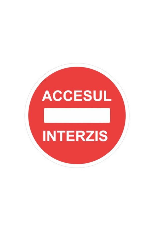 Indicator avertizare „Stop accesul interzis”