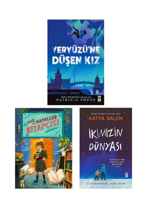 Toz ve Hayaller Kitapçısı Yeryüzüne Düşen Kız İkimizin Dünyası 3 Book Set