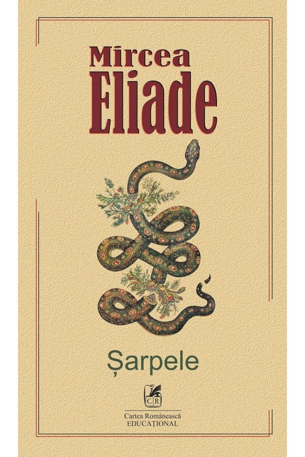 Sarpele - Mircea Eliade