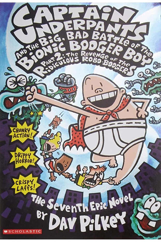 Captain Underpants and the Big, Bad Battle of the (Volume 7)