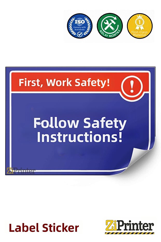 Safety Comes First! Comply with Occupational Safety Instructions! Isg Warning Sign Sticker 25X35 cm
