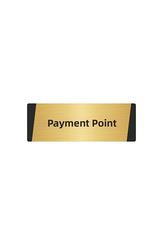 Payment Point Metal Warning Sign 10X20 cm Gold Color