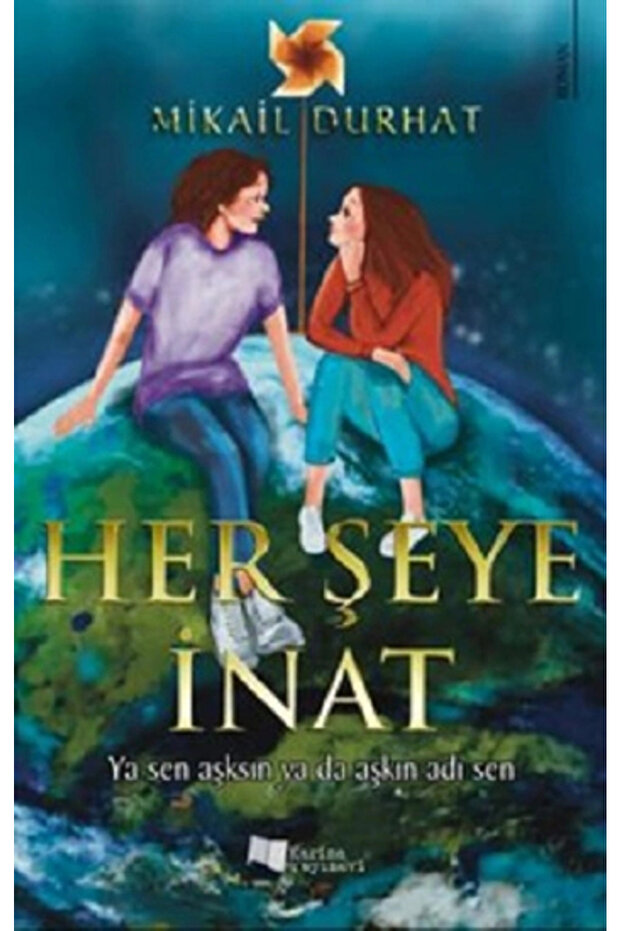 Her Şeye Inat