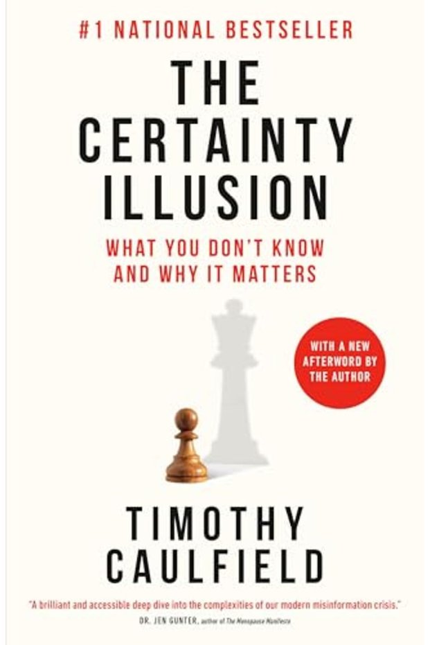 The Certainty Illusion What You Dont Know And Why It Matters