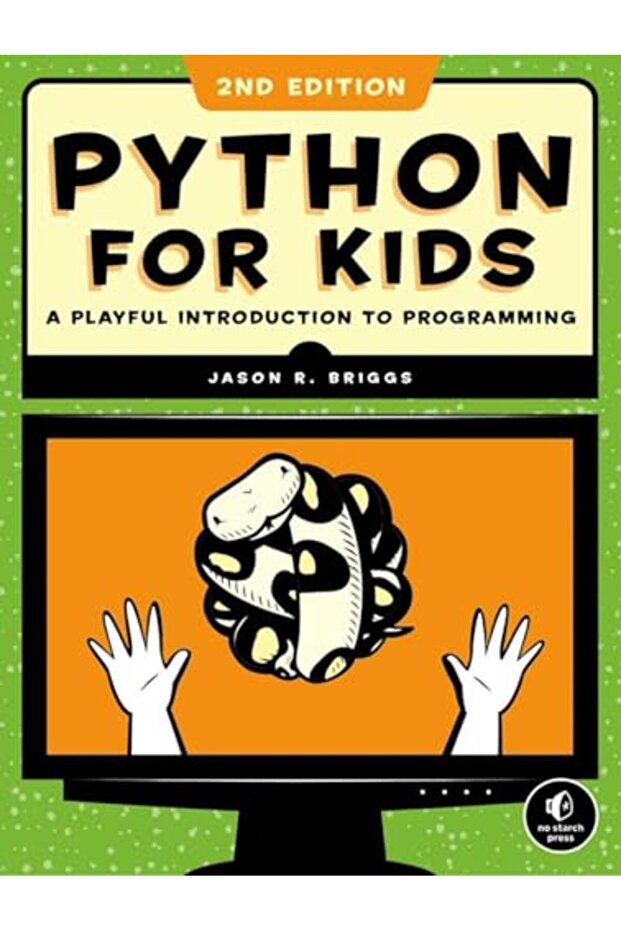 Python For Kids 2Nd Edition A Playful Introduction To Programming