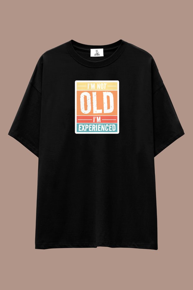 I Am Not Old Series Loose Fit T-Shirt | Unisex 100% Cotton Black & White Printed Custom Design Tee
