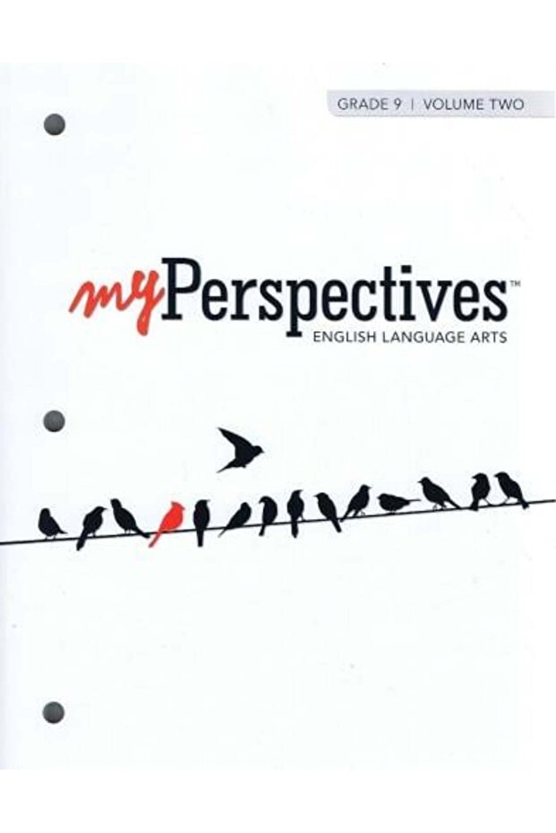 MYPERSPECTIVES ENGLISH LANGUAGE ARTS 2017 SE GRADE 9 Vol.1 +Vol.2 (9780133338768-9780133338775)_سافاز ماي برسبكتيف الصف التاسع المجلد الاول +المجلد الثاني