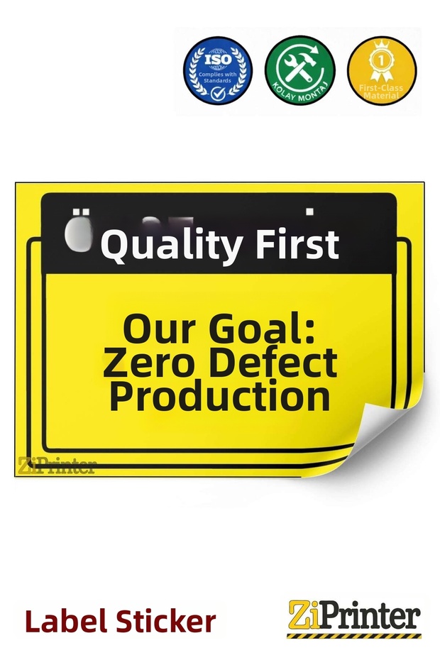 Quality First. Our Goal Is Zero Error Production Isg Warning Sign Label 50X70 cm