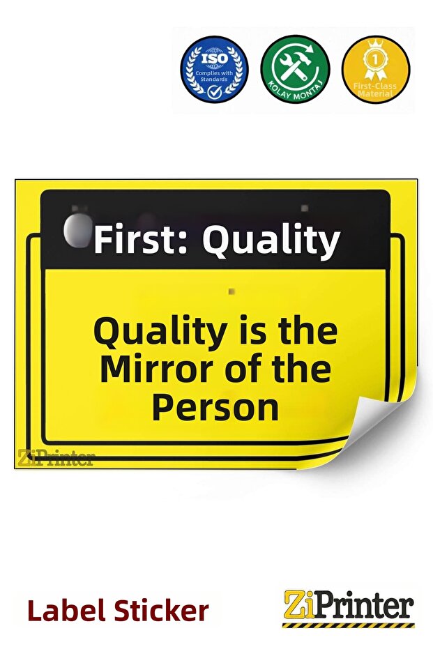 Quality First. Quality Is a Matter of One's Reflection Isg Warning Sign Sticker 25X35 cm