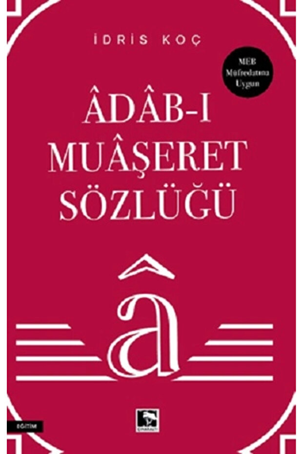Âdâb-ı Muâşeret Sözlüğü