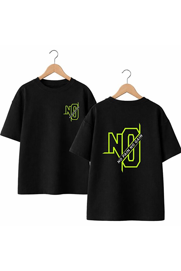 No Pain No Gain Back and Front Chest Printed 100% Cotton Oversize Loose Regular Fit Crew Neck T-Shirt