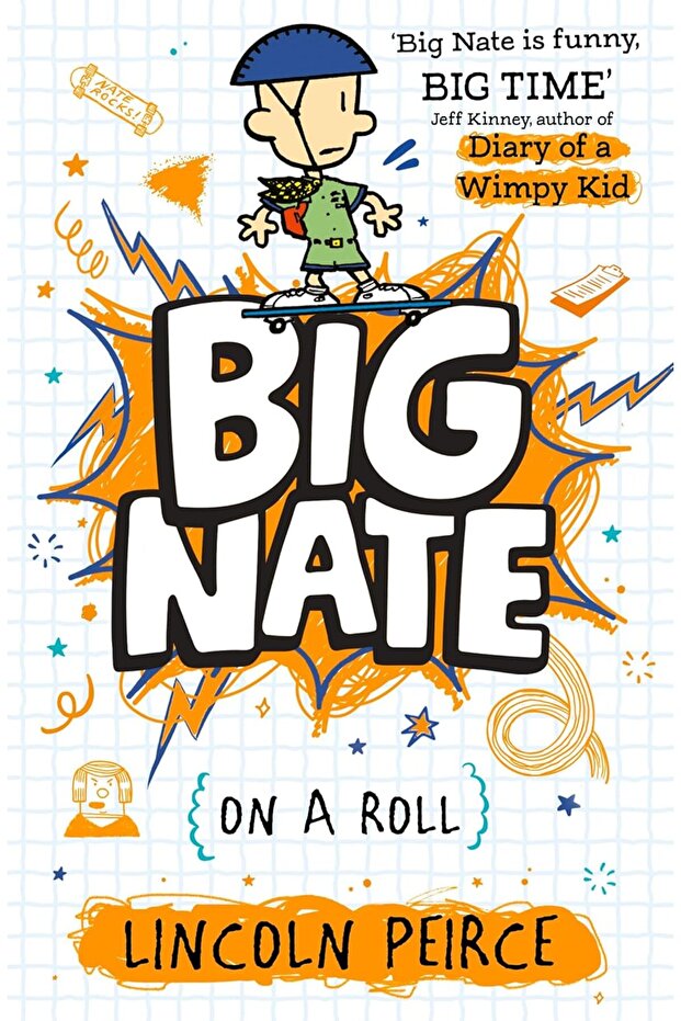 Big Nate on a Roll: Hilarious comic-book-style story for kids aged 9+