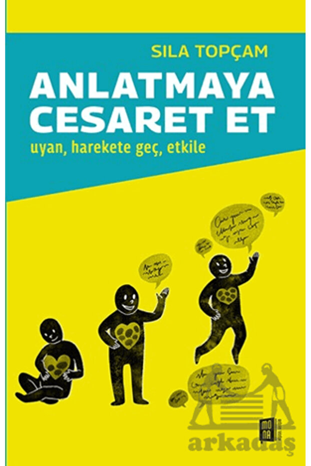 Anlatmaya Cesaret Et