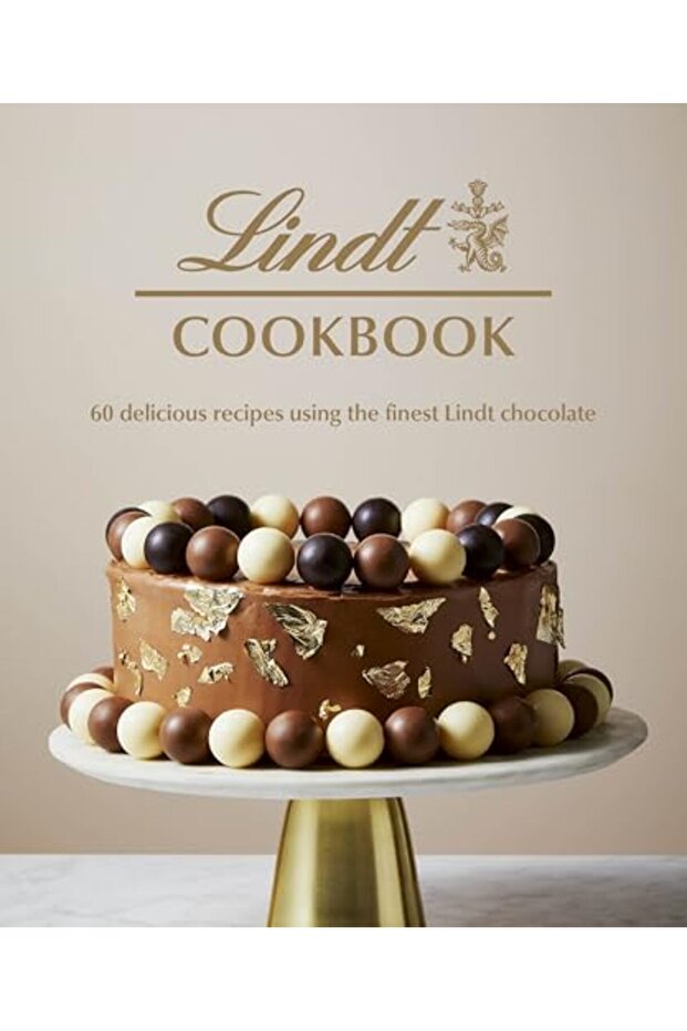 Lindt Cookbook: 60 delicious recipes using the finest Lindt chocolate