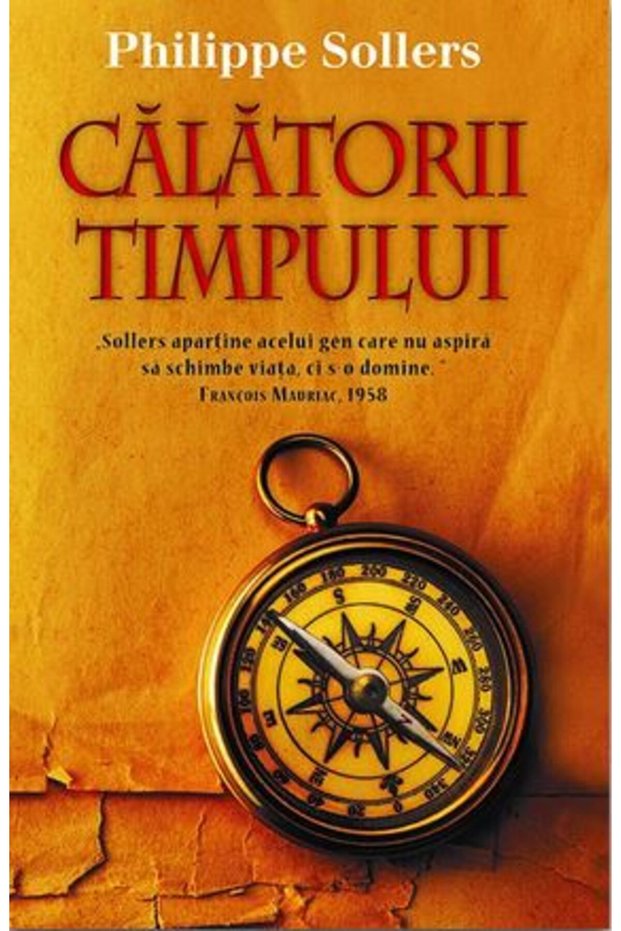 Calatorii timpului - Philippe Sollers