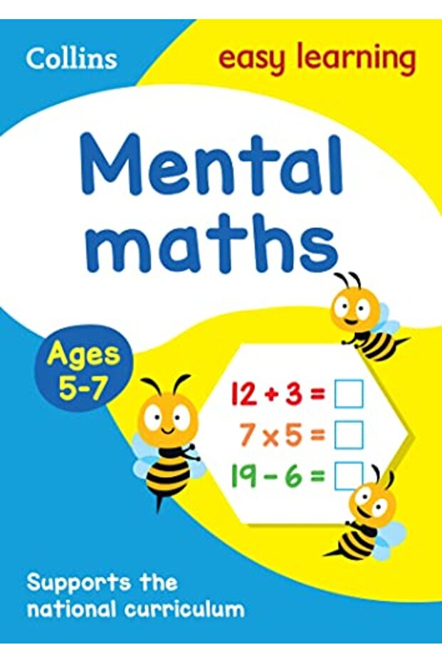 الرياضيات الذهنية للأعمار من 5 إلى 7 سنوات: مثالية للتعلم المنزلي (Collins Easy Learning KS1)