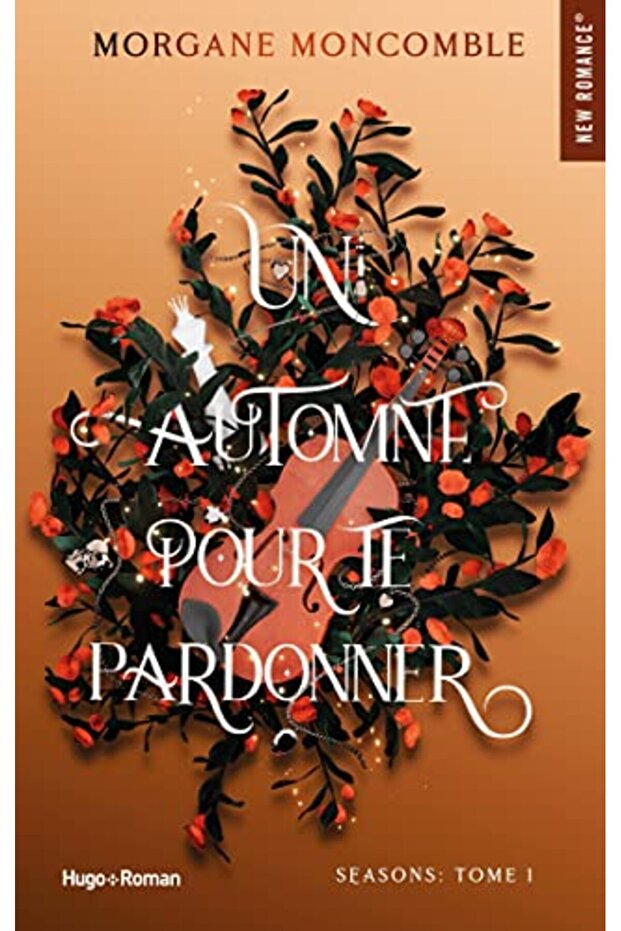 Seasons T1 Un Automne Pour Te Pardonner Seasons Tome 1