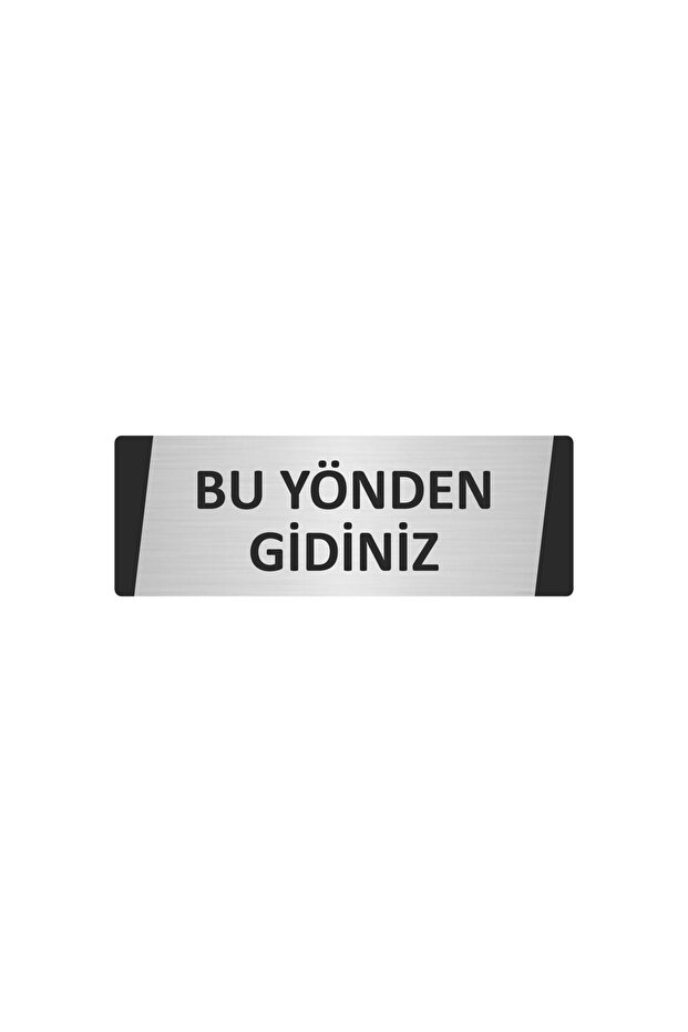Go This Way Metal Warning Sign 7X20 cm Silver Color