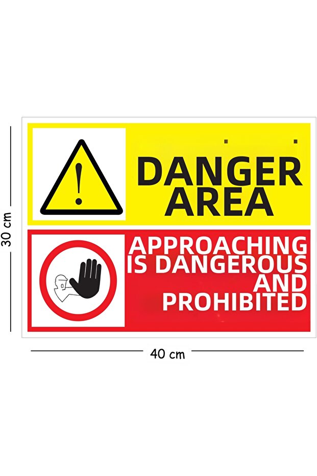 Metal Danger Area Approach Dangerous and Prohibited 30X40 cm A3 Warning Work Safety Sign