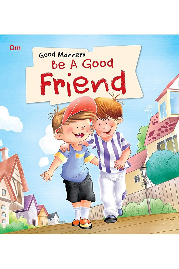 Om Picture Flat - Good Manners - Be A Good Friend