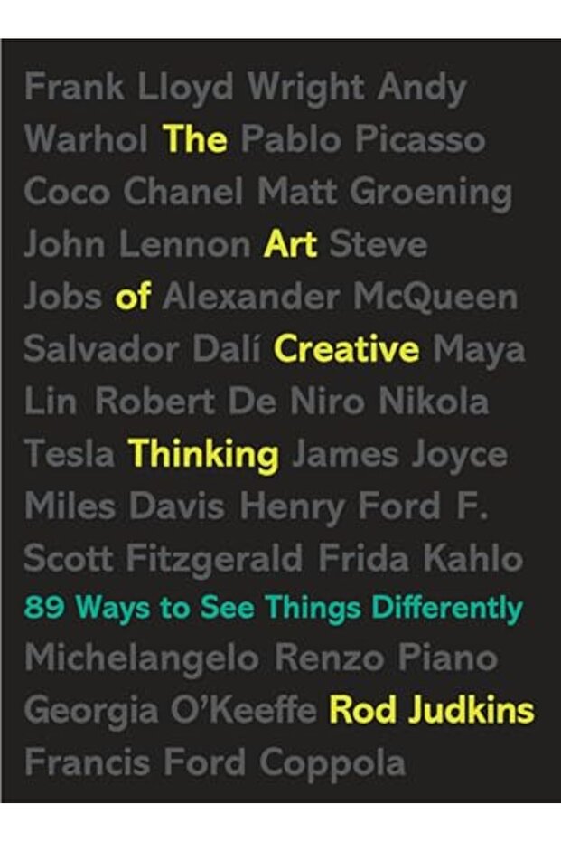 The Art of Creative Thinking: 89 Ways to See Things Differently